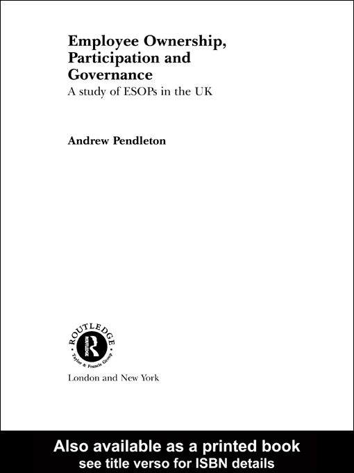 Title details for Employee Ownership, Participation and Governance by Andrew  Pendleton - Available